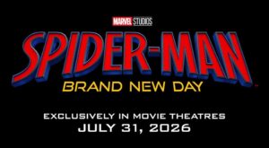 Spider-Man 4 Geliyor: Brand New Day ile MCU’da Yeni Bir Dönem Başlıyor