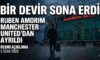 Manchester United’da Bir Devir Daha Kapandı: Ruben Amorim ile Yollar Ayrıldı